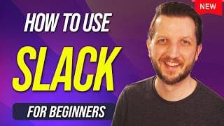 How to Use Slack - Tutorial for Beginners