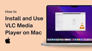How to Install and Use VLC Media Player on Mac