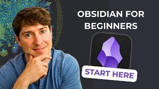 Obsidian for Beginners: Start HERE — How to Use the Obsidian App for Notes