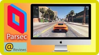 How to Game on a Mac! - Parsec Review