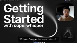 Getting Started with superwhisper