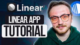 Linear App Tutorial For Beginners (2025) | How To Use Linear App